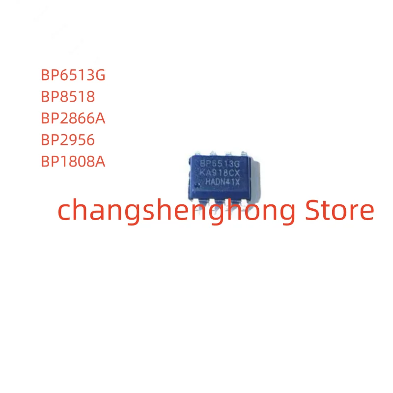 

10pcs New original BP6513G BP8518 BP2866A BP2956 BP1808A SOP7