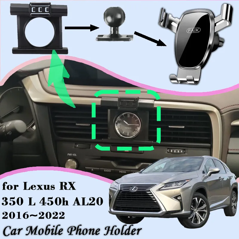 Car Mobile Phone Holder For Lexus RX 350 L 450h AL20 2016~2022 360 Degree Rotating GPS Special Mount Support Bracket Accessories