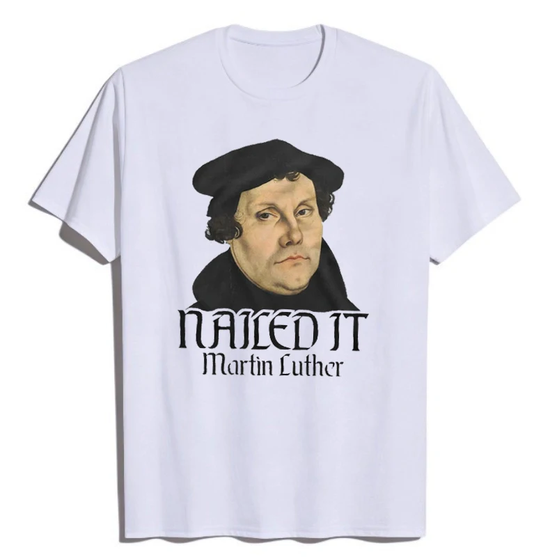 تي شيرت مارتن لوثر للرجال مسمرها احتجاج المسيحيين الإصلاح يوم لوثران تي شيرت مارتن لوثر قميص المرأة تيز