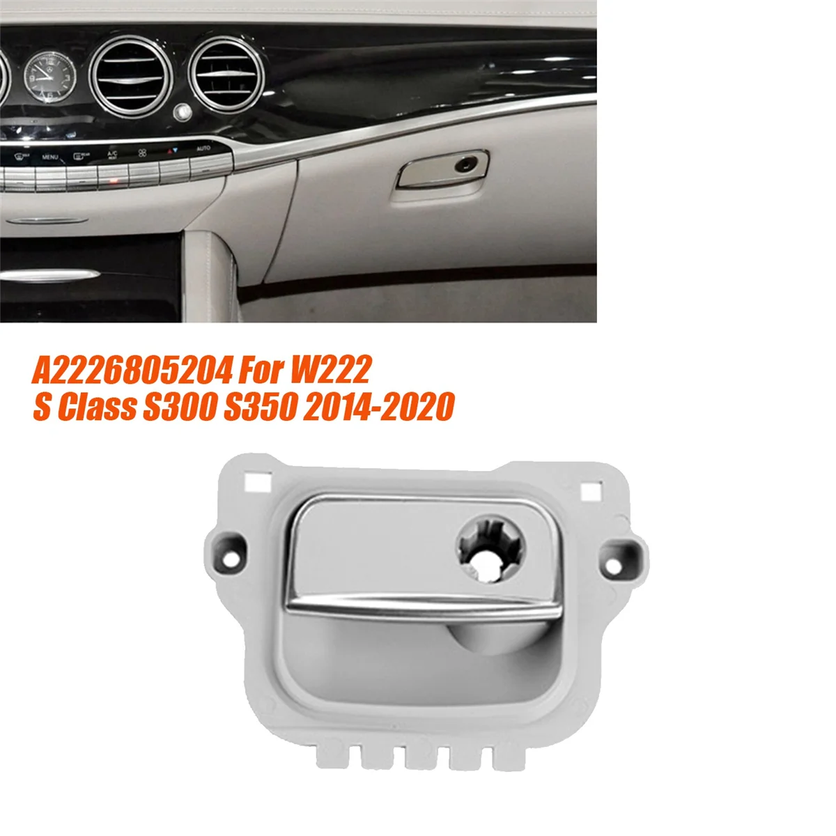 Car Glove Box Handle Lid A2226805204 for Mercedes Benz W222 S Class S300 S350 2014-2020 Toolbox Switch Buckle Handle B