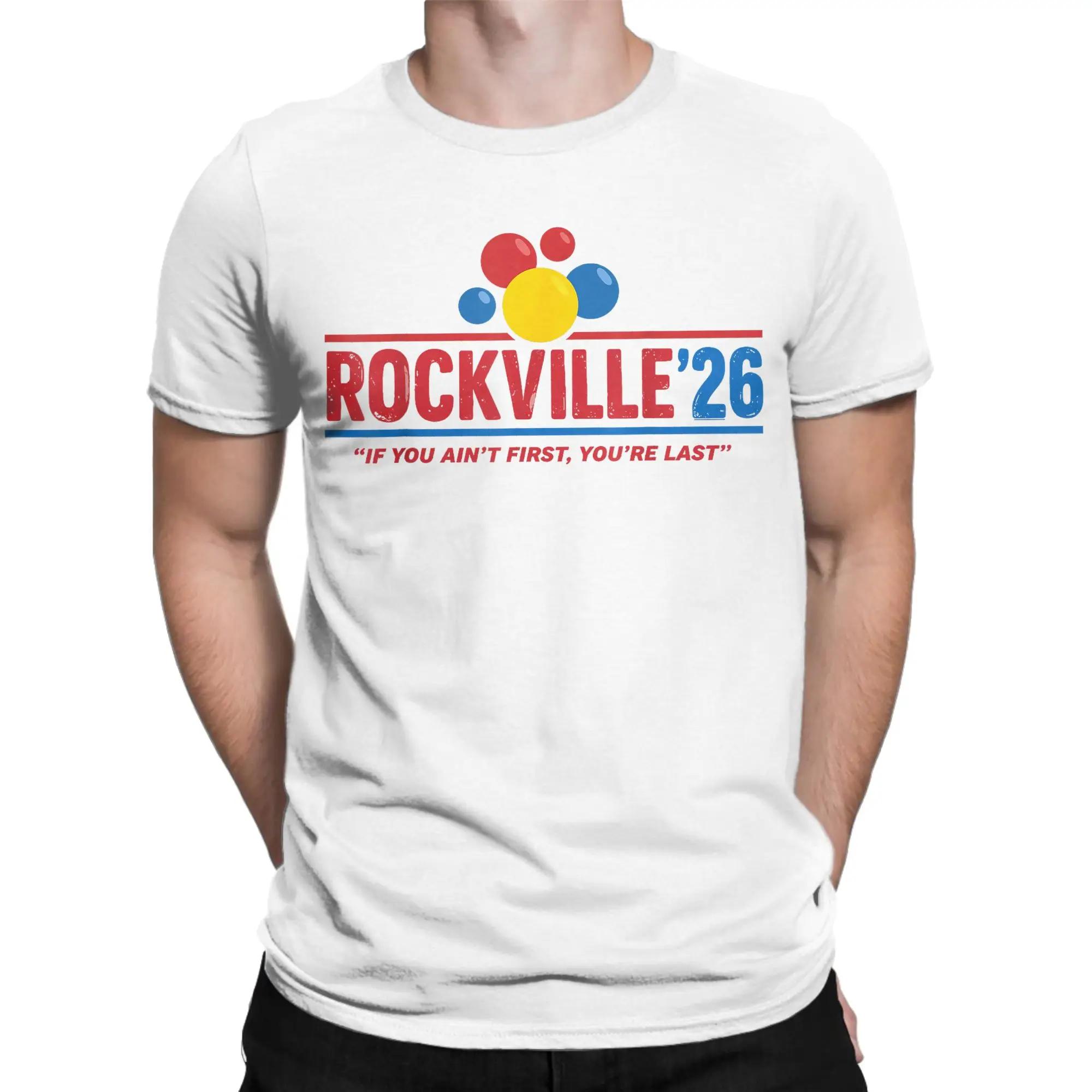 Camiseta Rockville 26 If You Ain't First You're Last, camisetas de moda de verano, camisetas 100% de algodón, camisetas de gran tamaño, camisetas de manga corta