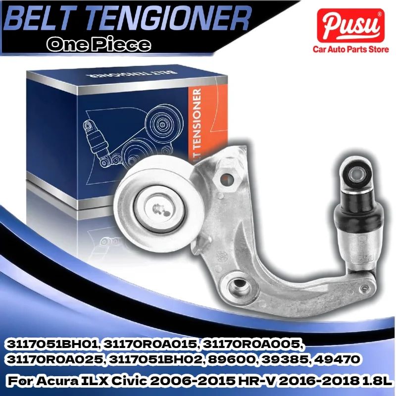 

39385 Automatic Belt Tensioner & Pulley Assembly for Acura ILX 2013-2015 (2.0L) Honda Civic 2006-2015/HR-V 2016-2018 (1.8L)