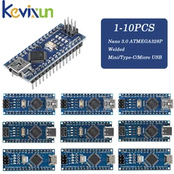 1-10pcs Mini / Type-C / Micro USB Nano 3.0 With the bootloader compatible Nano controller for arduino CH340 16Mhz ATMEGA328P