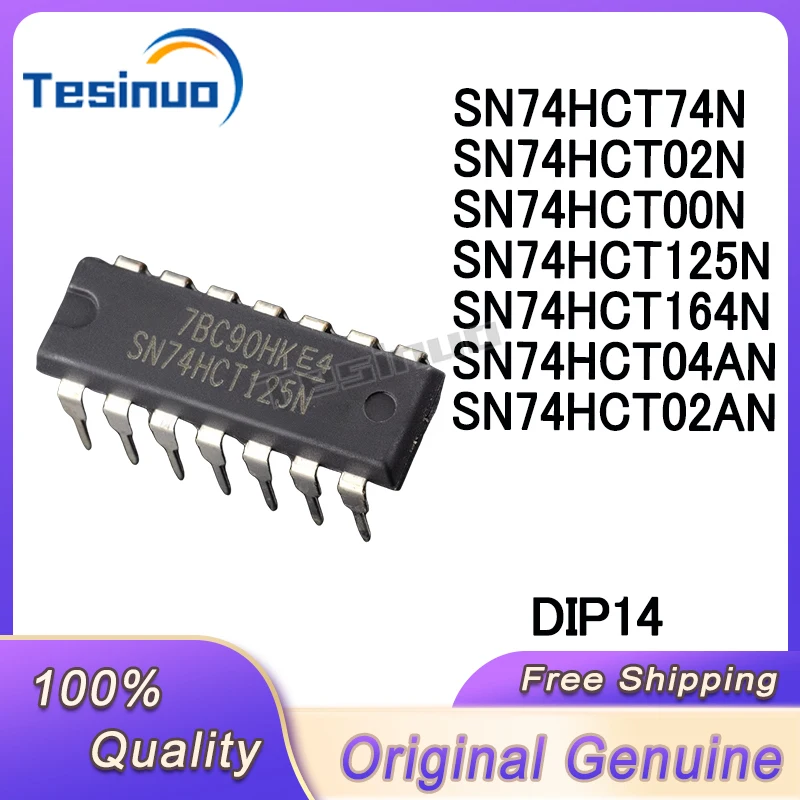 10/PCS New Original SN74HCT74N SN74HCT02N SN74HCT00N SN74HCT125N SN74HCT164N SN74HCT04AN SN74HCT02AN DIP14 driver chip In Stock