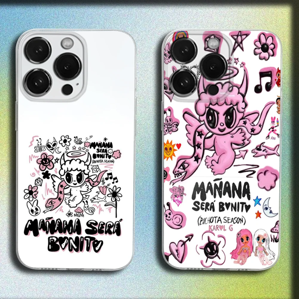 

K-Karol G Manana Sera Bonito Phone Case For iPhone 16,15,14,13,12,11 Plus,Pro,Max,XR,XS,Plus,SE,Mini Transparent Soft Cover
