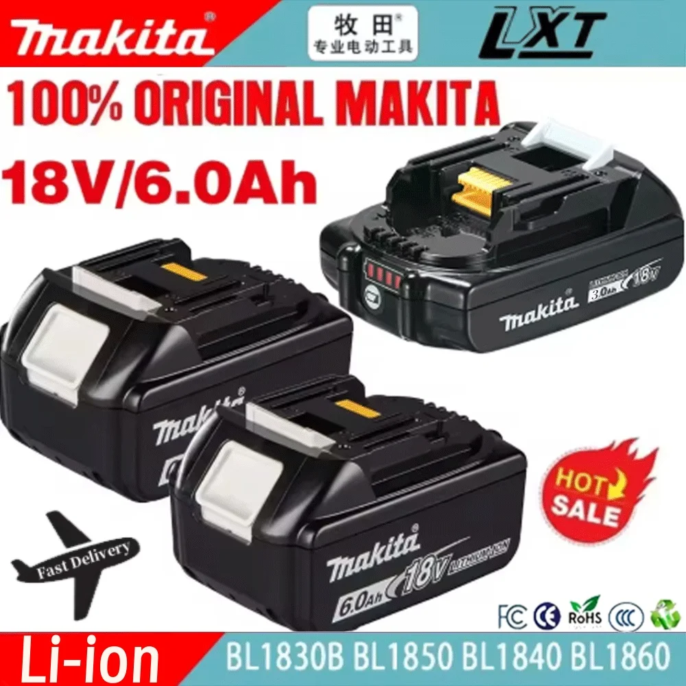 

New Original Makita 6Ah/5Ah/3Ah for Makita 18V Battery BL1830B BL1850B BL1850 BL1840 BL1860 BL1815 Replacement Lithium Battery