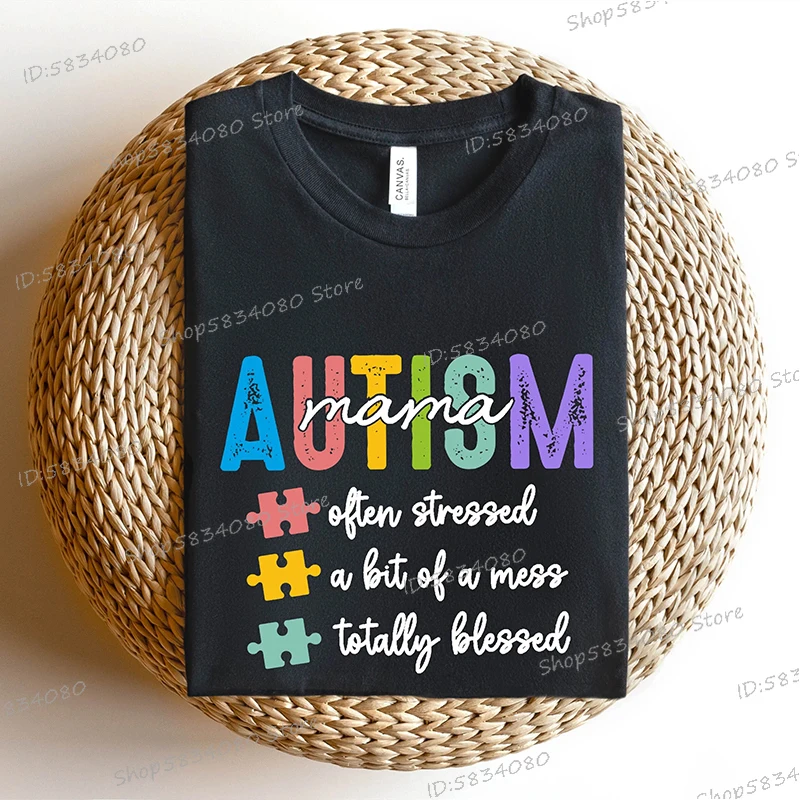 Autism Mama Shirt Autism Awareness Gift Crew Neck Vintage Women's Clothing Autism Mom Hero Gift Mental Health Classic T-shirts