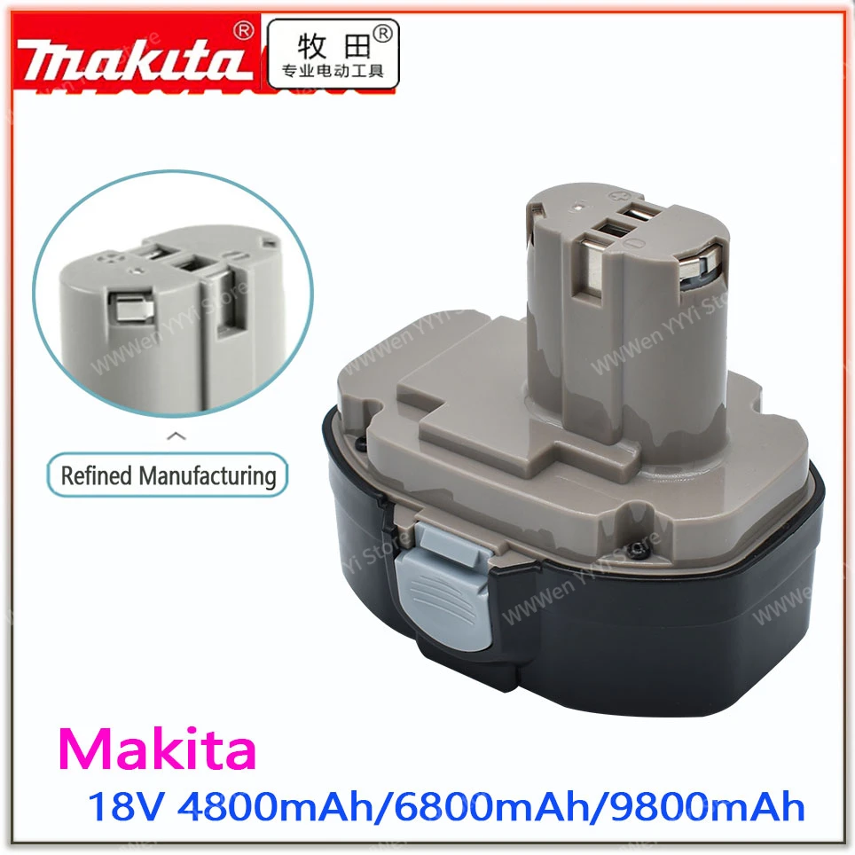 

New Makita 18V PA18 Battery 6800Ah 9800MAH 4800MAH Ni-MH Battery Replace Makita 1822 1823 1833 1834 1835 1835F 192828-1 192829-9