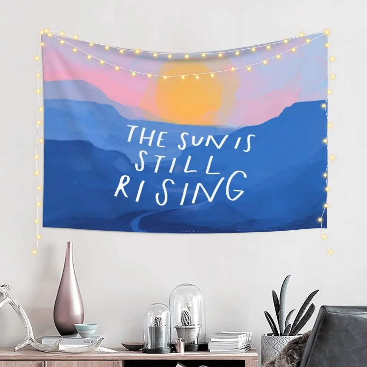 The Sun Is Still Rising - Inspirational Quote and Abstract Blue Mountain Sunrise Landscape - Painted by Morgan Harper N Tapestry