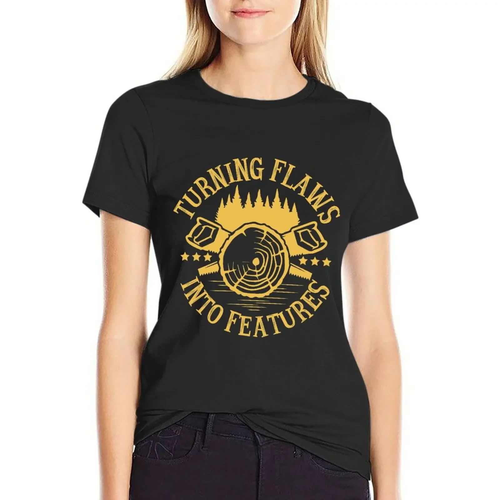 

Turning Flaws Into Features (Woodworking) T-Shirt customs tops anime T-shirt Women