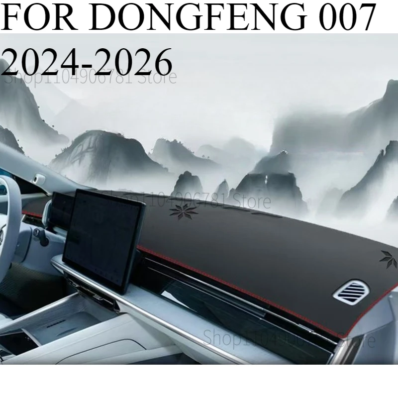 

ДЛЯ DONGFENG 007. ‌ 2024-2026 Автомобильный коврик для приборной панели, коврик для приборной панели, солнцезащитный козырек, чехол для приборной панели, аксессуары для ковров