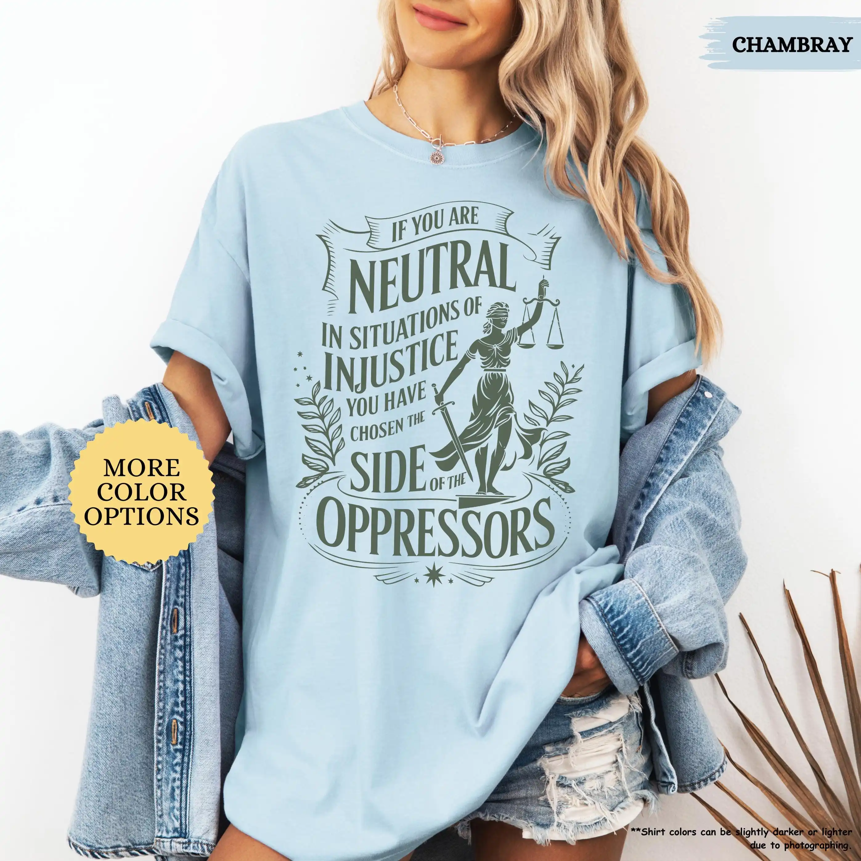 If You Are Neutral in Situations Shirt T-Shirt, Human Rights Tee, Political Shirt Gifts, Social Justice Shirt
