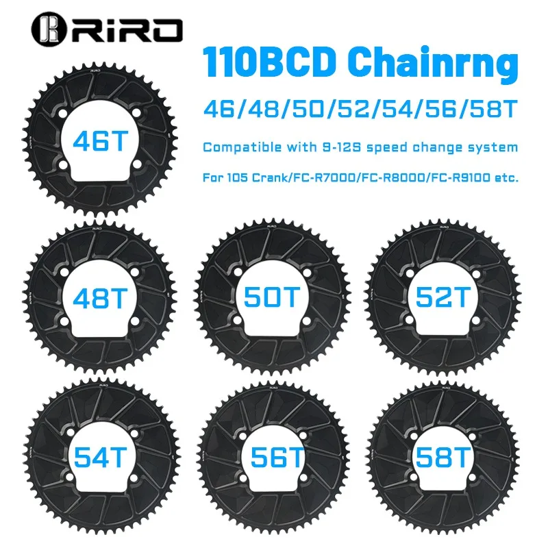 RIRO 110 BCD bike Chainring 46T 48T 50T 52T 54T 56T 58T Road Bicycle Chainwheel 9/10/11/12S for SHIMANO R7000 R8000 R9100