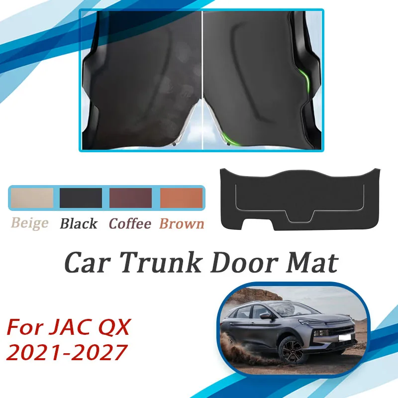 

Car Tailgate Pads For JAC QX 6 PHEV JS6 Sei 6 Pro 2021~2027 Anti-dirty Rear Trunk Door Mat Back Cargo Rug Inner Auto Acesssories