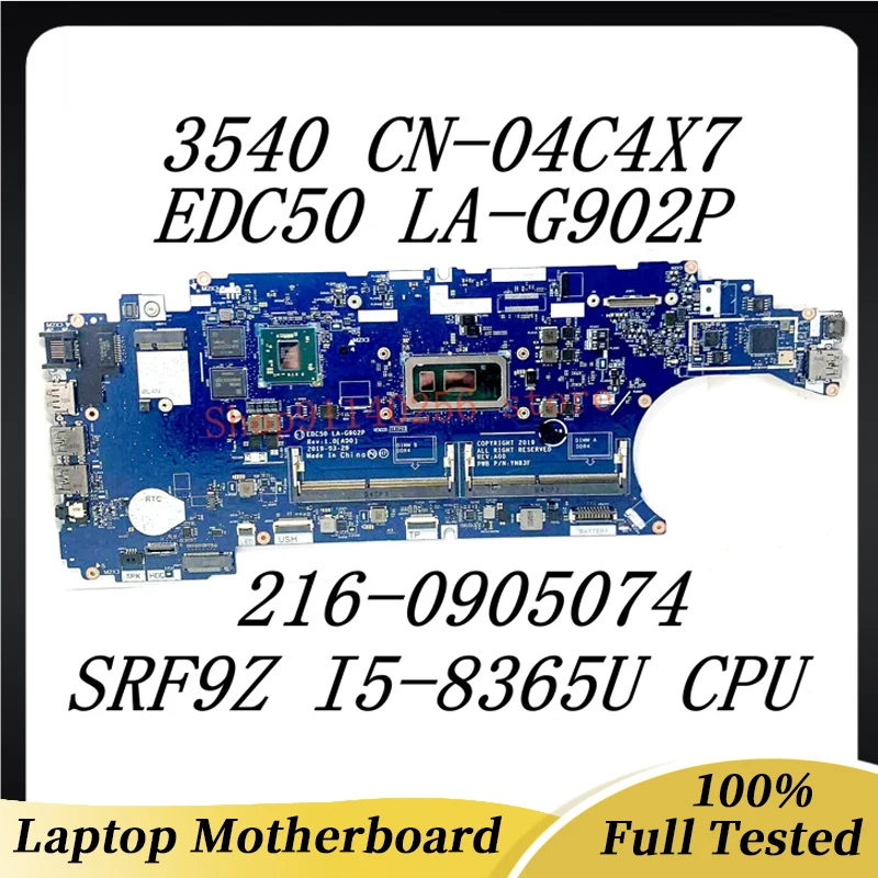 

Laptop Motherboard CN-04C4X7 04C4X7 4C4X7 For DELL 3540 EDC50 LA-G902P With SRF9Z I5-8365U CPU 216-0905074 100% Full Tested Good