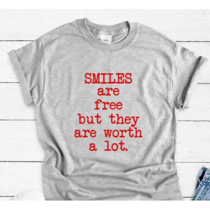 Smiles Are Free But They Worth A Lot Gray T Shirt