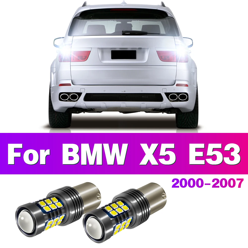 LED Car Reverse Lights BA15S P21W 1156 Bulb Backup Lamp Accessories For BMW X5 E53 2000 2001 2002 2003 2004 2005 2006 2007