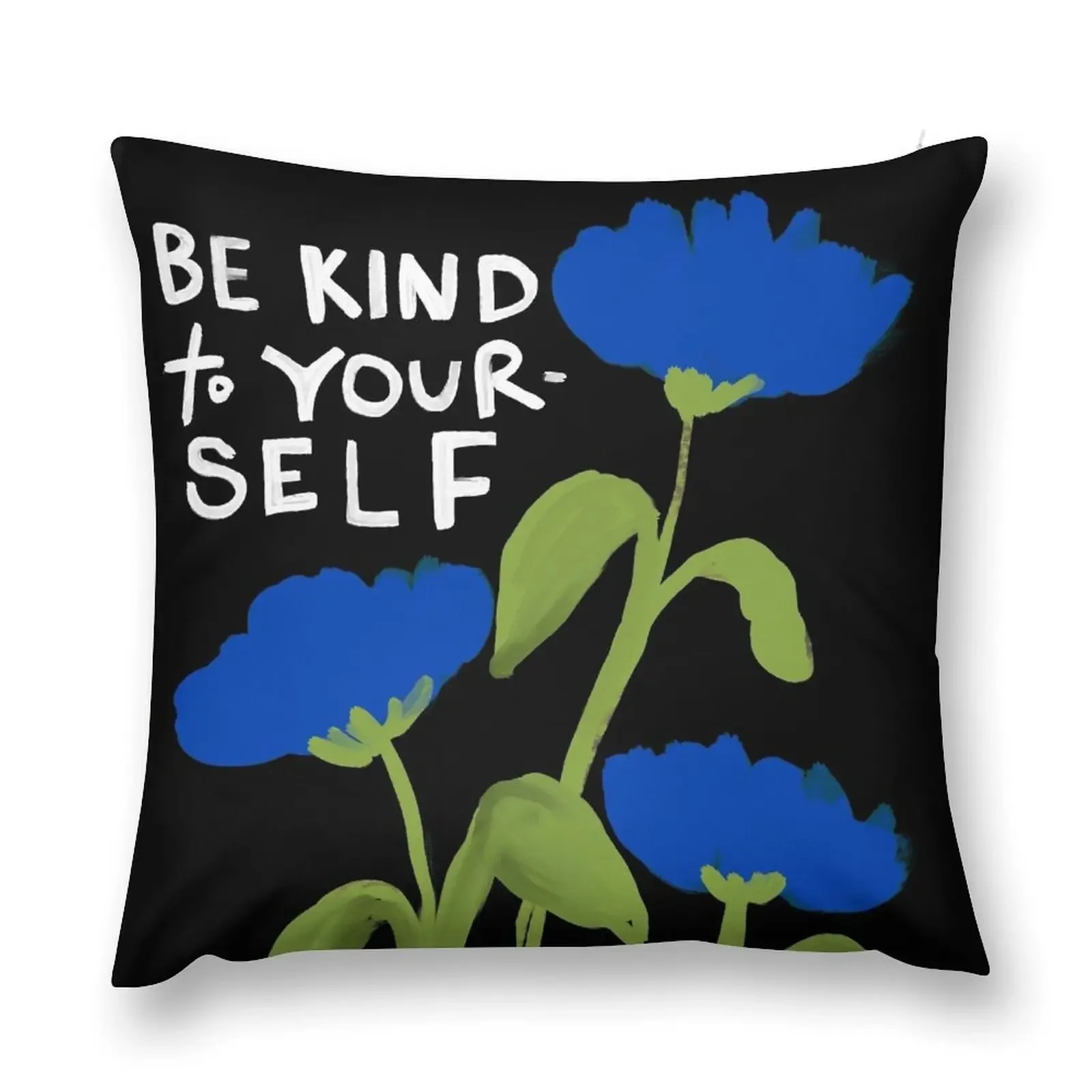 

Be Kind To Yourself - Inspirational Quote - Blue Floral - Morgan Harper Nichols Throw Pillow Cushion Child pillow