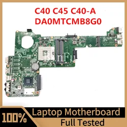 DA0MTCMB8G0 Mainboard For TOSHIBA Satellit C40 C40-A C45 C45-A Laptop Motherboard SJTNV 100% Full Tested Working Well
