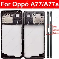 Middle Housing Holder For OPPO A77 A77S A77 4G 5G Middle Frame Housing Cover Bezel with Volume Button Graphite Paper Parts