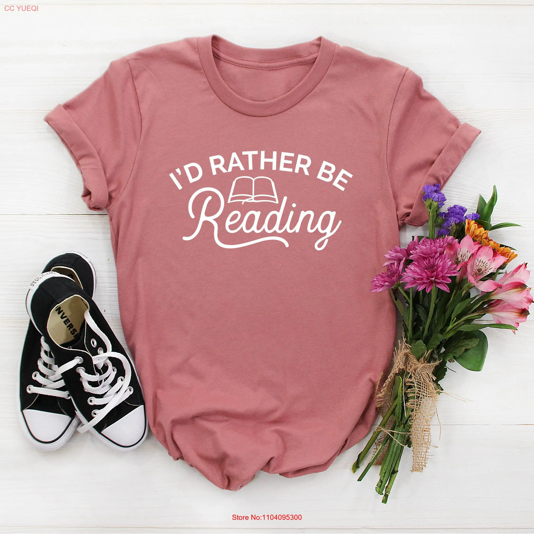 

I'd Rather Be Reading T Shirt Book for Readers Nerd Bookworm Funny Books Literary Librarian Bookish s