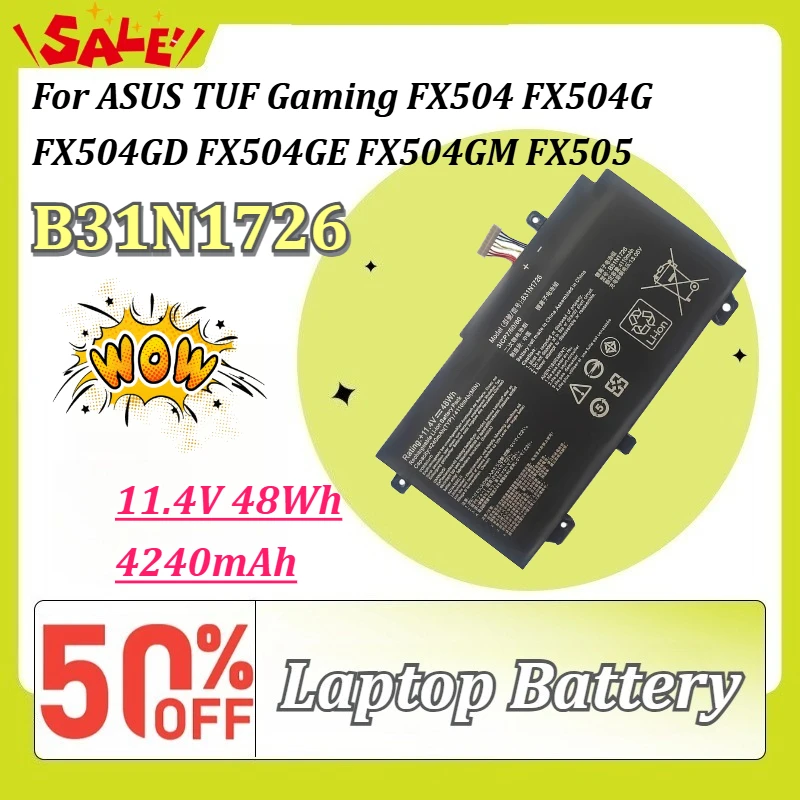

High-Capacity 11.4V 4240mAh 48Wh Li-ion Replacement Laptop Battery B31N1726 for ASUS TUF Gaming FX504 GD GE GM FX505 FX80G FX86
