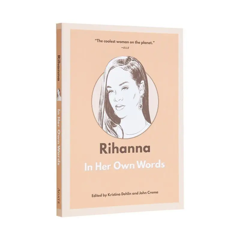 

Рианна в своих собственных слов Кристина Делинь Издательство агата 9781572843257 Книга