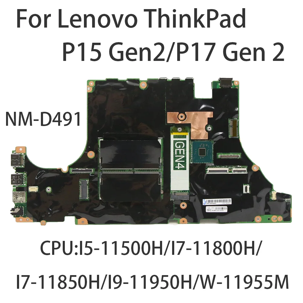 Laptop Motherboard For Lenovo ThinkPad P15  P17 Gen 2 NM-D491 With CPU:I5-11500H I7-11800H/11850H I9-11950H FRU 5B21C82353