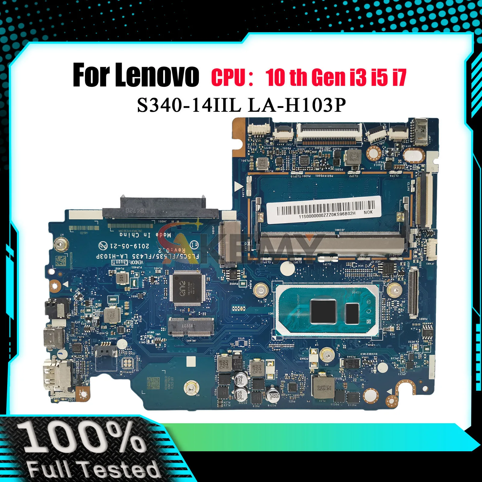 

Laptop Motherboard LA-H103P For Lenovo S340-15IIL with i3 i5 i7 CPU 4GB RAM 100% Fully Tested