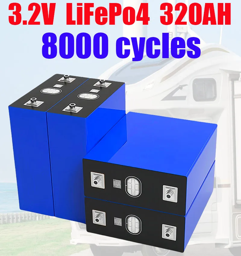 8pcs new 3.2V lifepo4 Battery 320AH 105AH 32AH DIY 24V 48V RV suitable for golf cart solar energy storage rechargeable battery