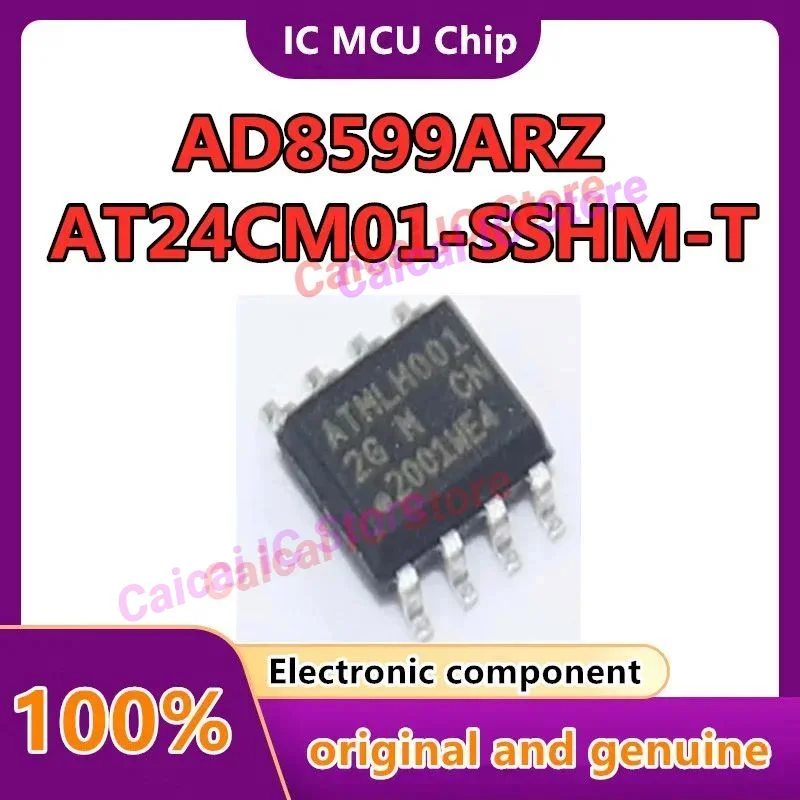 2PCS/LOT AD8599ARZ AD8599 8599 SOIC-8 AT24CM01-SSHM-T 24CM01 AT24CM01-SSHM AT24CM01 SOIC8 100% original fast delivery in stock