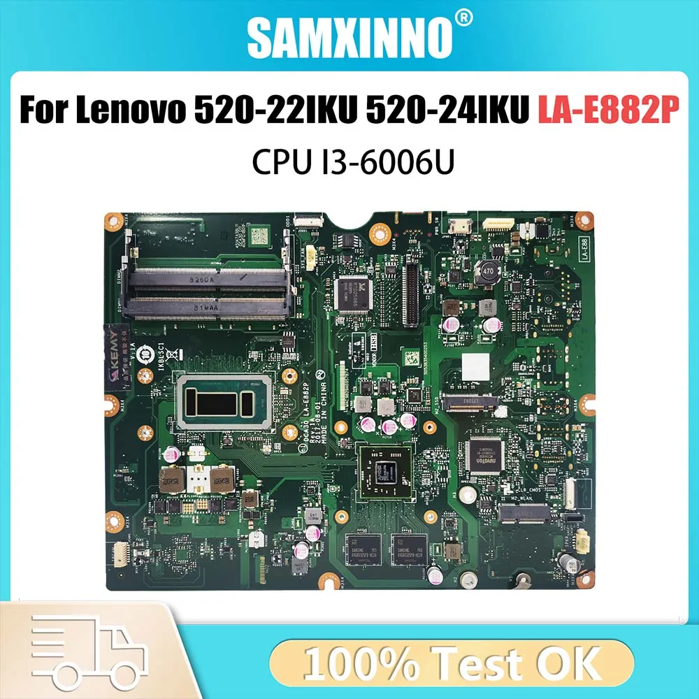 

LA-E882P FRU 01LM511 With i3-6006U CPU For Lenovo AIO 520-22IKU 520-24IKU All-in-One Motherboard 100% TEST OK