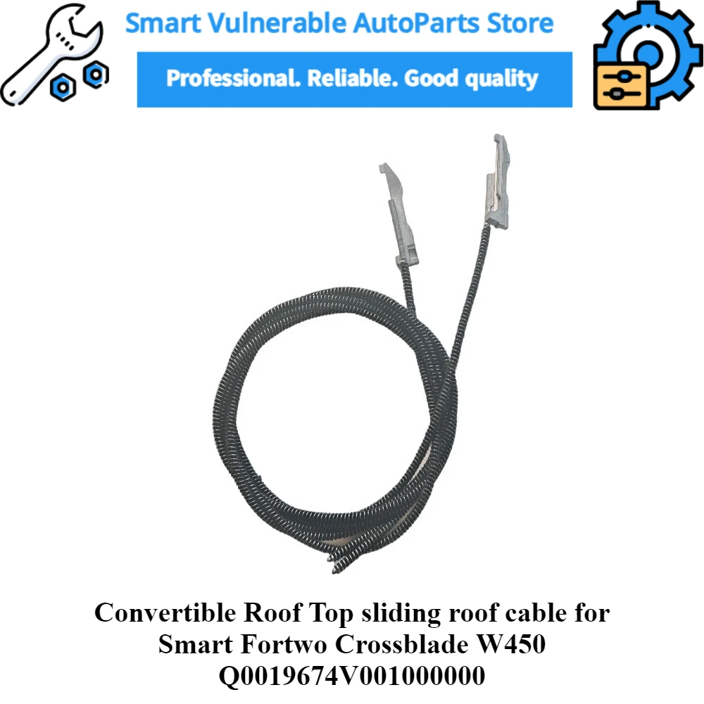 

Convertible Roof Top sliding roof cable for Smart Fortwo Crossblade W450 Q0019674V001000000