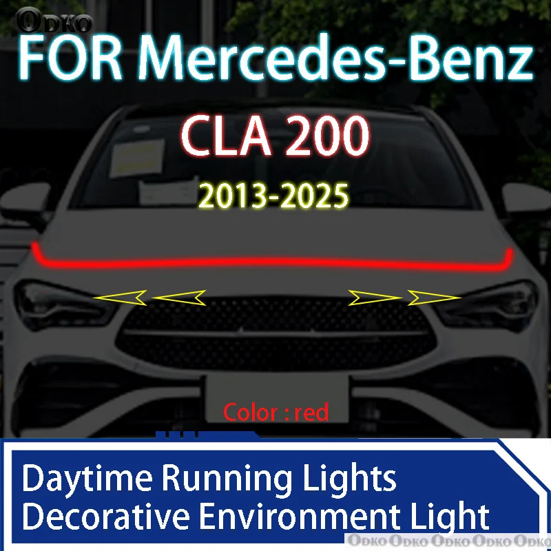 ل 	 بنز CLA 200 	 2013-2025 ترقية جديدة LED النهار تشغيل ضوء المسح بدء غطاء السيارة DRL دليل ديكور المحيطة مصباح 12 فولت