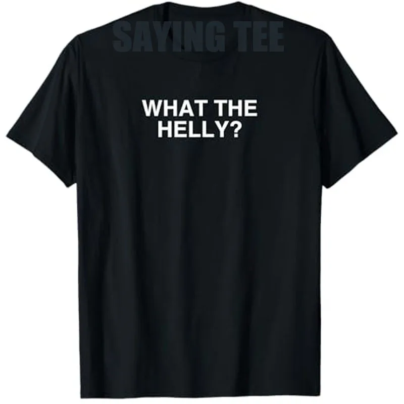 What The Helly-Camiseta divertida Y2K Gen Z, tendencia icónica, Meme estético, letras impresas, camiseta con frase, Humor College Gag, broma, Top gráfico