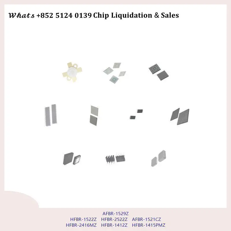 chip-chip-chip-de-circuito-integrado-chip-mcu-afbr-1529z-hfbr-1522z-hfbr-2522z-afbr-1521cz-hfbr-2416mz-hfbr-1412z-hfbr-1415pmz