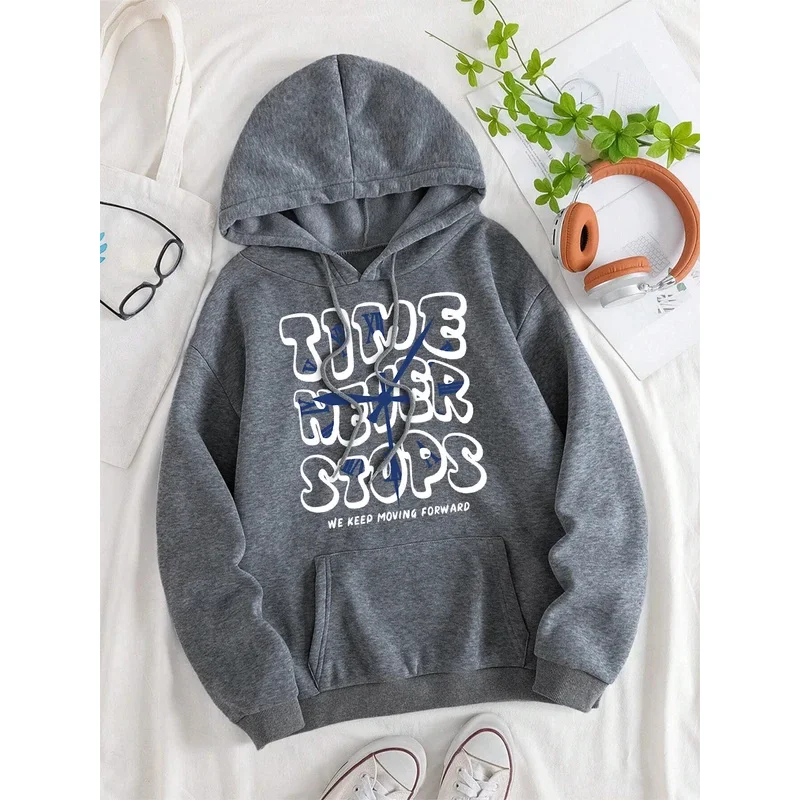 

Time Never Stops We Keep Moving Forward Hoodies Men Women Autumn Loose Sweatshirt Cute Fleece Hoody Casual Loose Couple Hooded