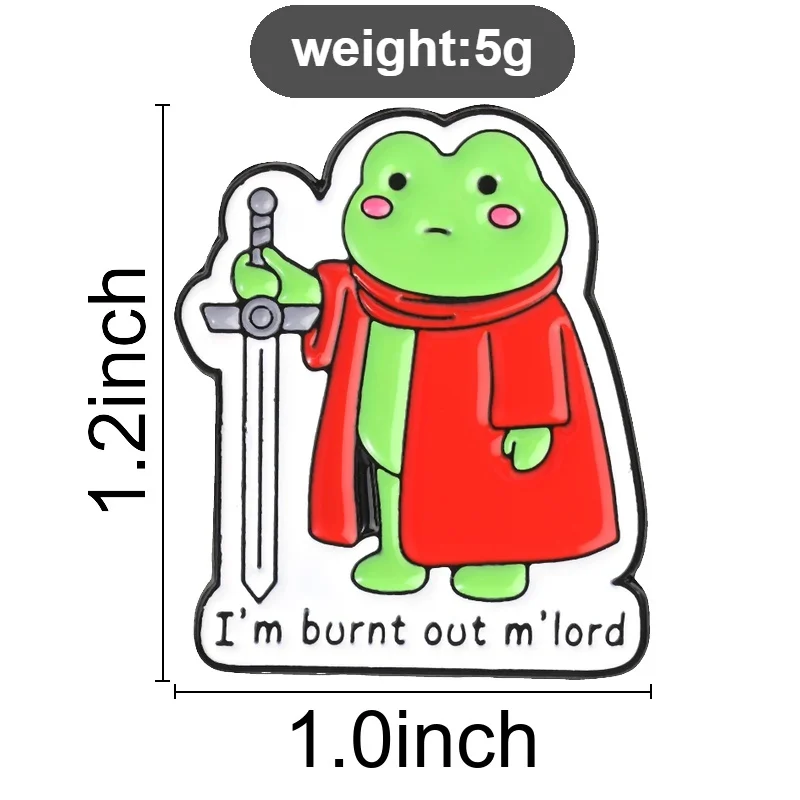Burnt Out Knight Frog With Sword Enamel Pin Red Cape Green Frog Brooch With Funny Slogan For Office Workers And Humor Gift Style