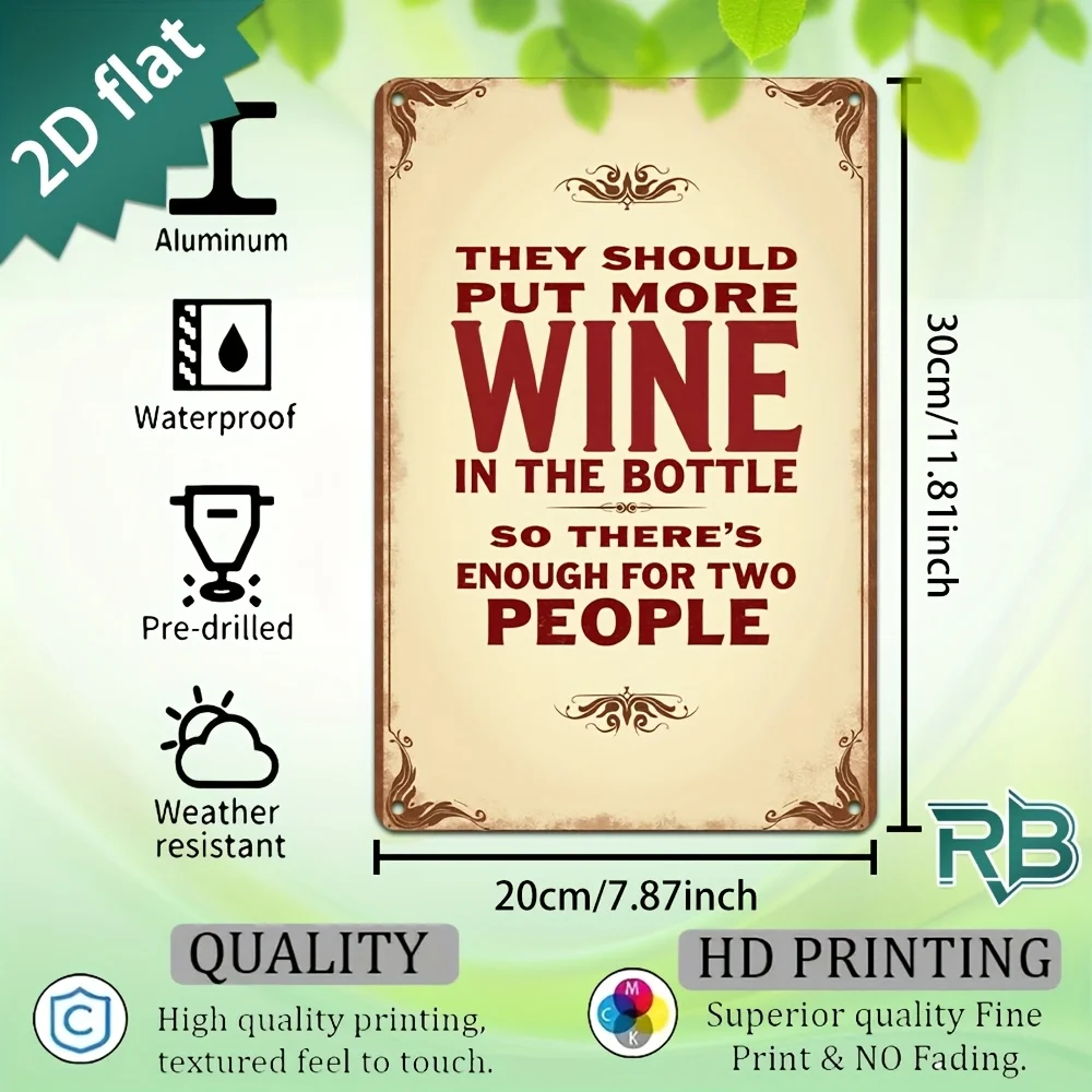 New Trendy HD Metal Wall Art - Vintage Rustic 2D Flat Design Featuring a Funny and Inspirational Wine Quote 