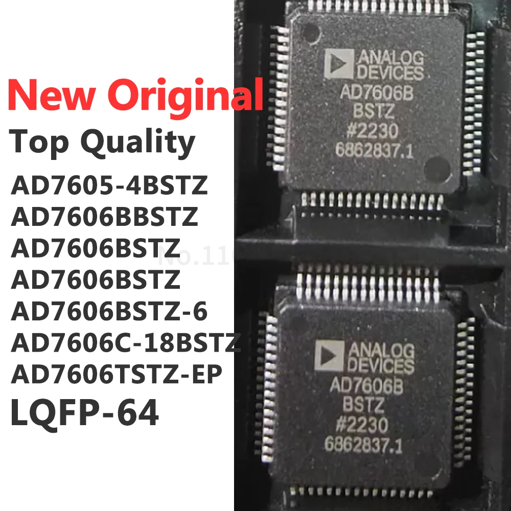 

(1 шт.) AD7605-4BSTZ AD7606BBSTZ AD7606BSTZ AD7606BSTZ AD7606BSTZ-6 AD7606C-18BSTZ AD7606TSTZ-EP LQFP-64 Новый оригинал