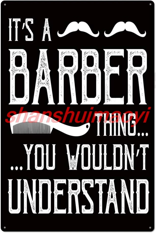 C'est une chose de barbier... Vous ne comprendriez pas, panneau métallique en étain pour Bar, café, Garage, décoration murale rétro Vintage, 7.87X11.8 en 1p