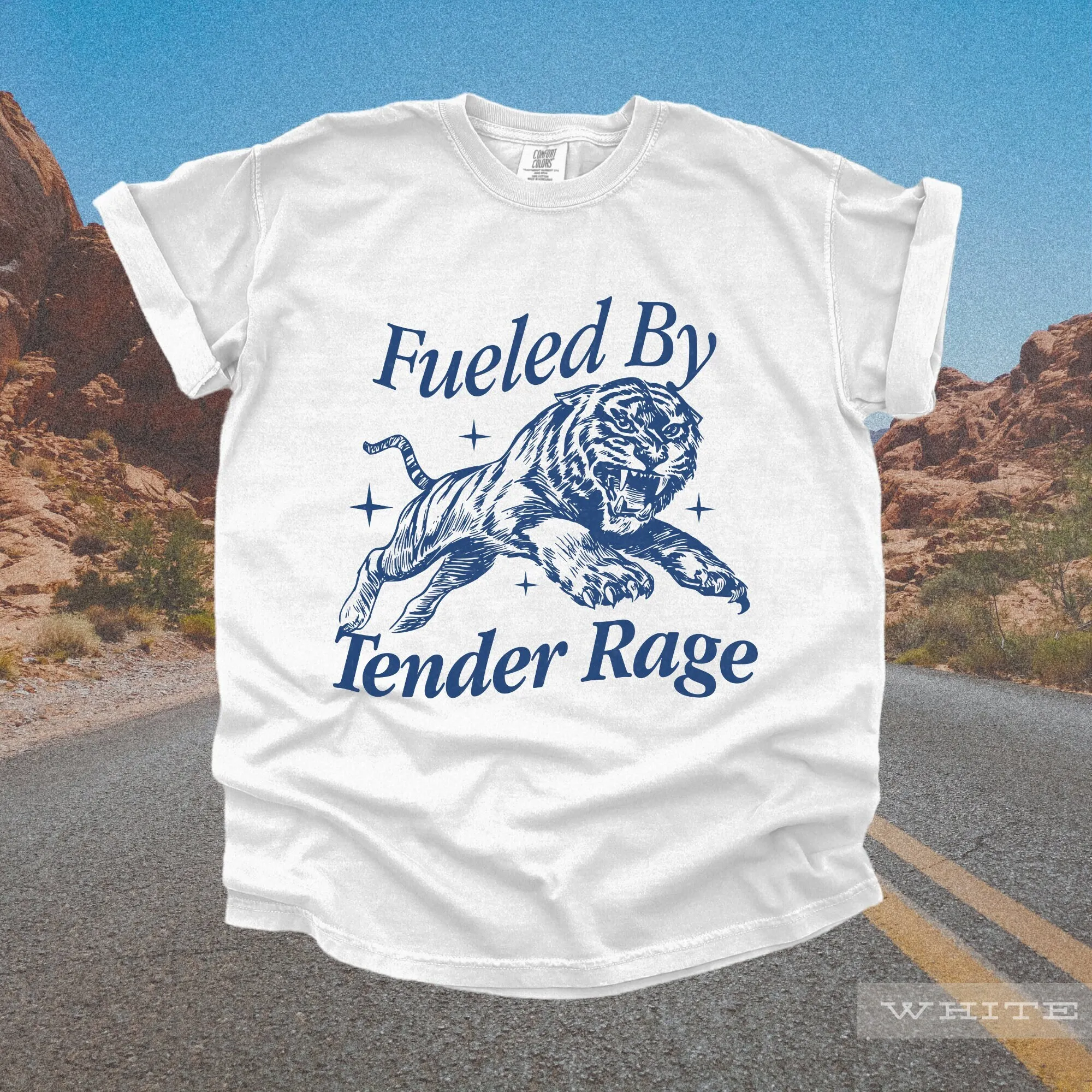 Retro Fueled By Tender Rage Tiger T Shirt Vintage Aesthetic Funny Humor Anger Issues Boho Trendy Baggy Summer Trashy Top