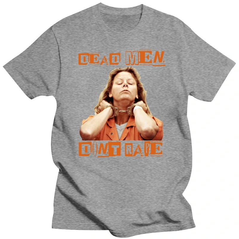 Aileen Wuornos Quote T shirt(2)