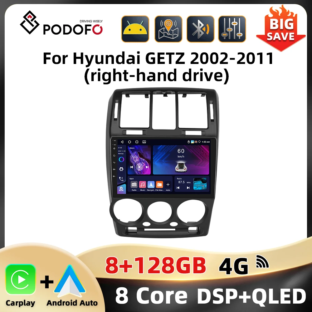 Podofo 9 ''8 + 128G Car Stereo For Hyundai GETZ 2002-2011 Multimedia Player WIFI 4G GPS AI Voice Carplay Android Car Audio