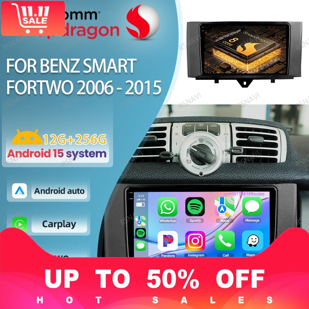 Car Radio Android 15 For Hyundai Benz Smart Fortwo 2006-2015 4G LTE Qualcomm Navigation DSP QLED Viedo Player 5G WIFI Head Unit