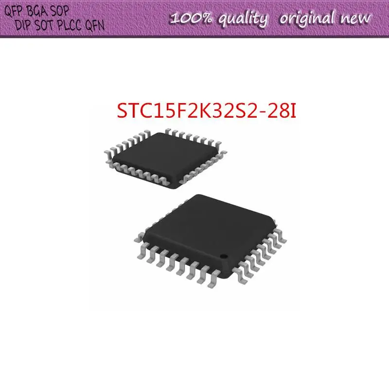 NEW     2PCS/LOT  STC15F2K32S2-28I  STC15F2K32 STC15F2K32S2 STC15F2K32S2-28I-LQFP32 15F2K32S2   LQFP-32