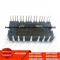 GIPS14K60T GIPS10K60A GIPL30K120L1 GIPS10K60 GIPS14K60 GIPS25K60L1 GIPS0K260 Original IGBT module