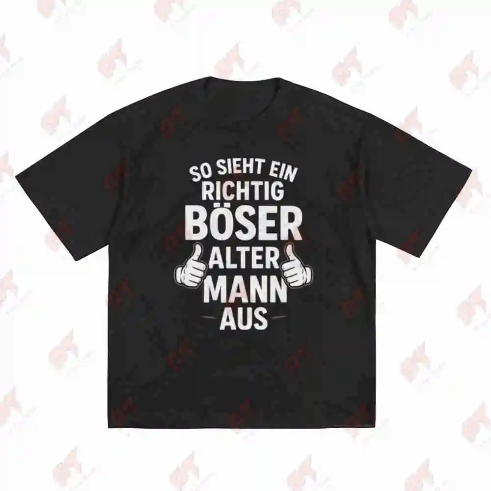 So Sieht Ein Richtig Boser Alter Mann Aus Short Sleeve Tee 100% Cotton T-Shirt