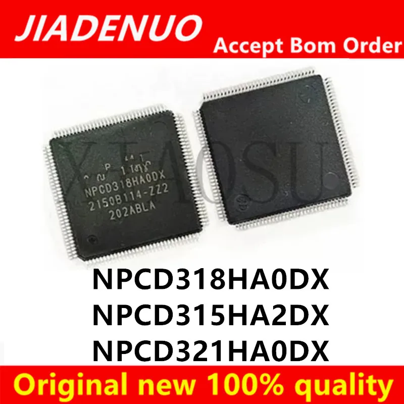 (1piece)100% New NPCD315HA2DX NPCD321HA0DX NPCD318HA0DX NPCD318HAODX NPCD321HAODX QFP-128 Chipset
