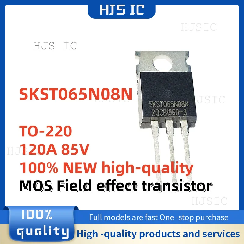 10PCS 100% NEW high-quality SKST065N08N TO-220 120A 85V N-Channel Power MOSFET Transistor